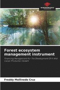 bokomslag Forest ecosystem management instrument
