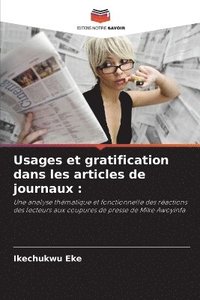 bokomslag Usages et gratification dans les articles de journaux