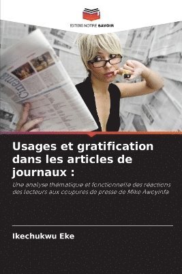 bokomslag Usages et gratification dans les articles de journaux