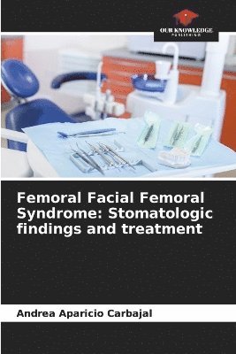 Femoral Facial Femoral Syndrome 1