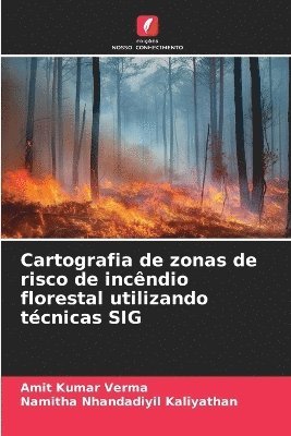 Cartografia de zonas de risco de incndio florestal utilizando tcnicas SIG 1