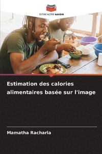 bokomslag Estimation des calories alimentaires base sur l'image