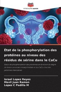 bokomslag tat de la phosphorylation des protines au niveau des rsidus de srine dans le CaCu