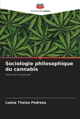 Sociologie philosophique du cannabis 1