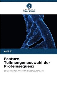 bokomslag Feature-Teilmengenauswahl der Proteinsequenz