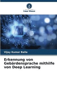 bokomslag Erkennung von Gebrdensprache mithilfe von Deep Learning