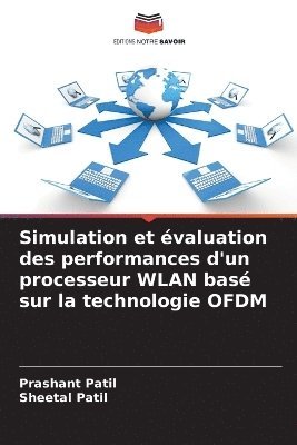 bokomslag Simulation et valuation des performances d'un processeur WLAN bas sur la technologie OFDM