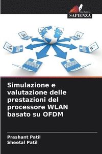 bokomslag Simulazione e valutazione delle prestazioni del processore WLAN basato su OFDM