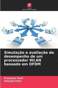 bokomslag Simulao e avaliao do desempenho de um processador WLAN baseado em OFDM