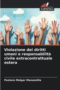 bokomslag Violazione dei diritti umani e responsabilit civile extracontrattuale estera