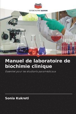 Manuel de laboratoire de biochimie clinique 1