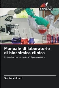 bokomslag Manuale di laboratorio di biochimica clinica