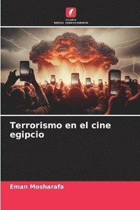 bokomslag Terrorismo en el cine egipcio