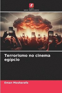 bokomslag Terrorismo no cinema egpcio