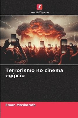 Terrorismo no cinema egpcio 1