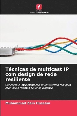 bokomslag Tcnicas de multicast IP com design de rede resiliente