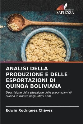 Analisi Della Produzione E Delle Esportazioni Di Quinoa Boliviana 1