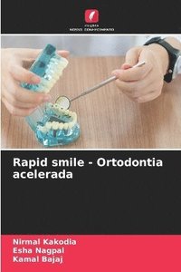 bokomslag Rapid smile - Ortodontia acelerada