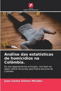 bokomslag Anlise das estatsticas de homicdios na Colmbia.