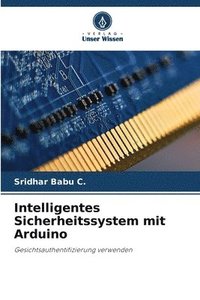 bokomslag Intelligentes Sicherheitssystem mit Arduino