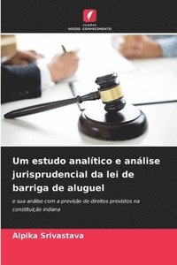 bokomslag Um estudo analtico e anlise jurisprudencial da lei de barriga de aluguel