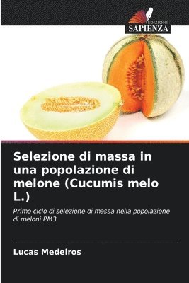 bokomslag Selezione di massa in una popolazione di melone (Cucumis melo L.)