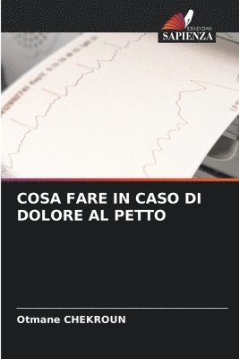 Cosa Fare in Caso Di Dolore Al Petto 1