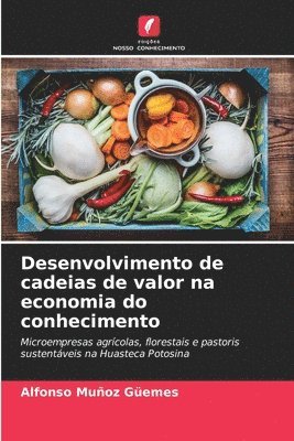 bokomslag Desenvolvimento de cadeias de valor na economia do conhecimento