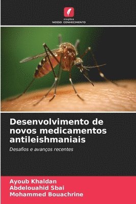 Desenvolvimento de novos medicamentos antileishmaniais 1