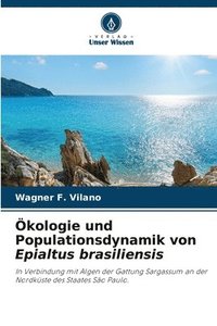 bokomslag kologie und Populationsdynamik von Epialtus brasiliensis