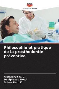 bokomslag Philosophie et pratique de la prosthodontie prventive
