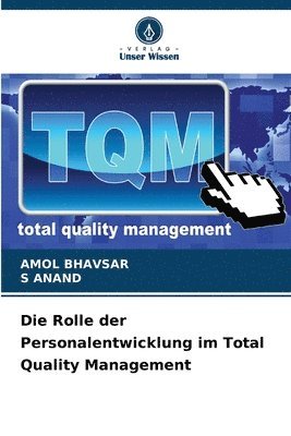 Die Rolle der Personalentwicklung im Total Quality Management 1