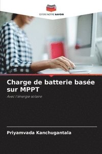 bokomslag Charge de batterie base sur MPPT