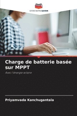 Charge de batterie base sur MPPT 1