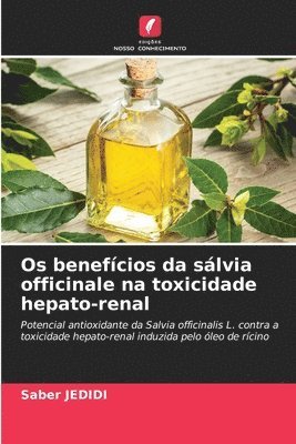 Os benefcios da slvia officinale na toxicidade hepato-renal 1