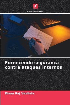 bokomslag Fornecendo segurana contra ataques internos