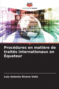 bokomslag Procdures en matire de traits internationaux en quateur