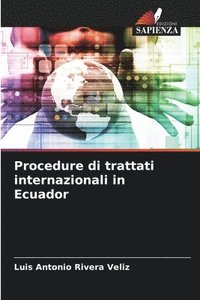 bokomslag Procedure di trattati internazionali in Ecuador