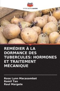 bokomslag Remdier  La Dormance Des Tubercules