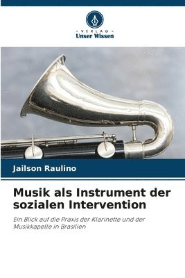 bokomslag Musik als Instrument der sozialen Intervention