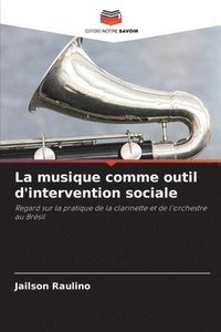bokomslag La musique comme outil d'intervention sociale