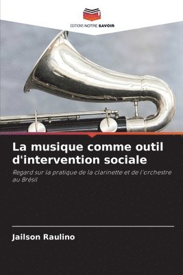 bokomslag La musique comme outil d'intervention sociale