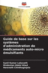 bokomslag Guide de base sur les systmes d'administration de mdicaments auto-micro mulsifiants
