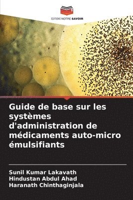 Guide de base sur les systmes d'administration de mdicaments auto-micro mulsifiants 1