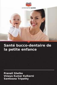bokomslag Sant bucco-dentaire de la petite enfance