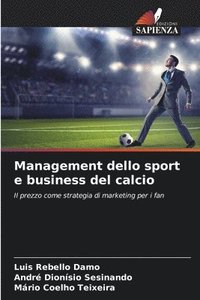 bokomslag Management dello sport e business del calcio