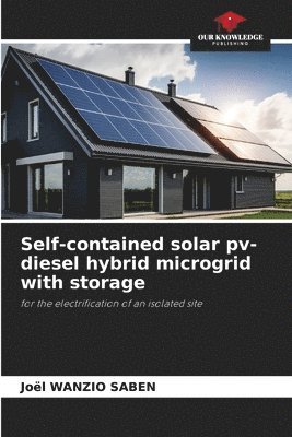 Self-contained solar pv-diesel hybrid microgrid with storage 1