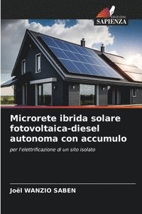 bokomslag Microrete ibrida solare fotovoltaica-diesel autonoma con accumulo