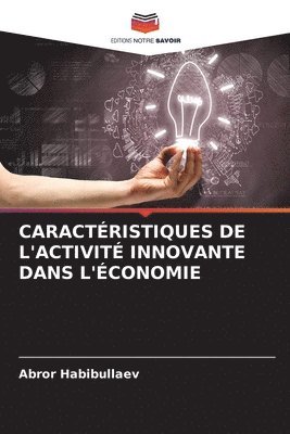 bokomslag Caractristiques de l'Activit Innovante Dans l'conomie