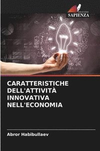 bokomslag Caratteristiche Dell'attivit Innovativa Nell'economia